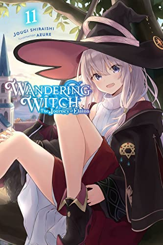 Wandering Witch: The Journey of Elaina, Vol. 11 (light novel) (Volume 11)