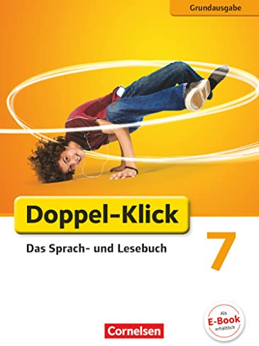 Doppel-Klick - Das Sprach- und Lesebuch - Grundausgabe - 7. Schuljahr: Schulbuch (Doppel-Klick, Grundausgabe, 7. Schuljahr)