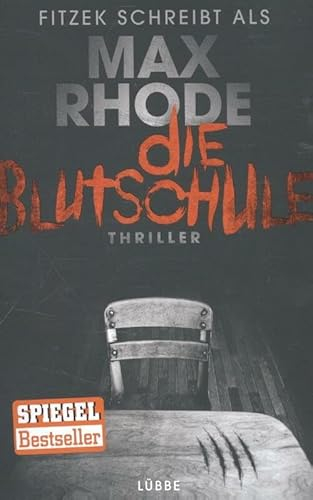 Die Blutschule: Roman