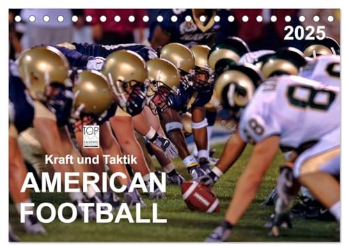 Kraft und Taktik - American Football (Tischkalender 2025 DIN A5 quer), CALVENDO Monatskalender