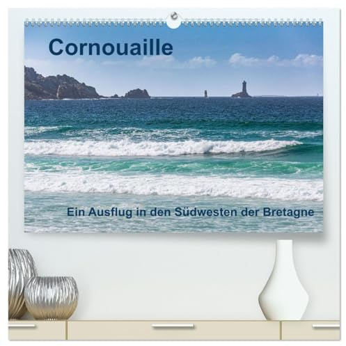 Cornouaille - Ein Ausflug in den Südwesten der Bretagne (hochwertiger Premium Wandkalender 2026 DIN A2 quer), Kunstdruck in Hochglanz: Ein Streifzug ... der Ile-de Sein bis Pont-Aven (CALVENDO Orte)