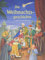 Die Weihnachtsgeschichte: Nach Lukas und Matthäus