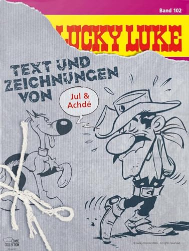 Lucky Luke 102: Letzte Runde für die Daltons