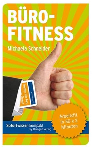 Bürofitness: Arbeitsfit in 50 x 2 Minuten: Power in 50 x 2 Minuten