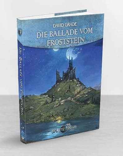 Die Ballade vom Froststein (Splittermond Romane)
