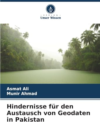Hindernisse für den Austausch von Geodaten in Pakistan