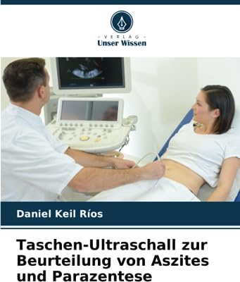 Taschen-Ultraschall zur Beurteilung von Aszites und Parazentese: DE