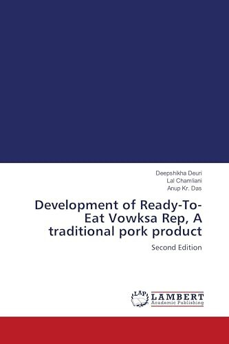 Development of Ready-To- Eat Vowksa Rep, A traditional pork product: Second Edition