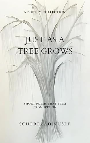 Just As A Tree Grows