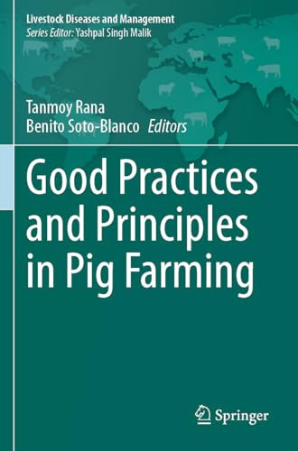 Good Practices and Principles in Pig Farming: DE (Livestock Diseases and Management)