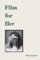 Film for Her: Orion Carloto