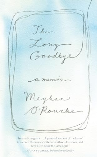 Long Goodbye: A Memoir of Grief