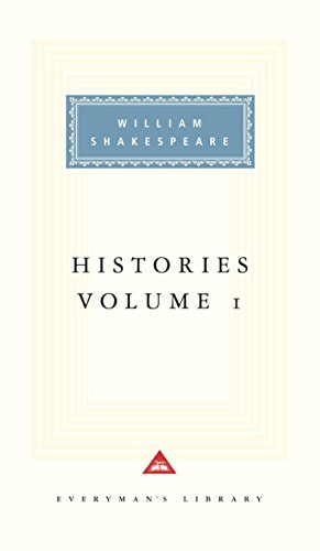 Histories Volume 1: v. 1 (Everyman Signet Shakespeare)