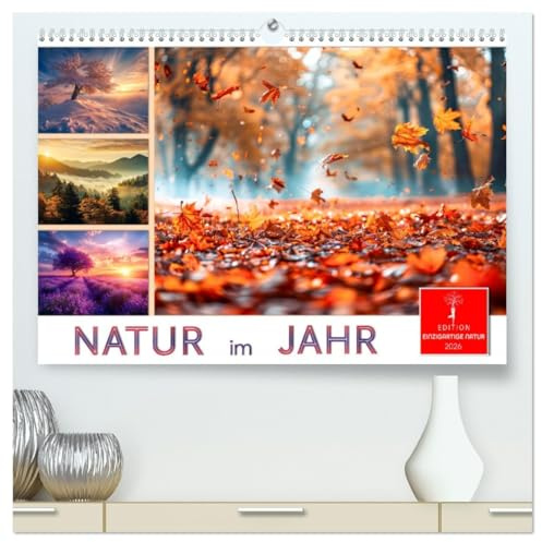 Natur im Jahr (hochwertiger Premium Wandkalender 2026 DIN A2 quer), Kunstdruck in Hochglanz: Im Wandel der Jahreszeiten. (CALVENDO Menschen)