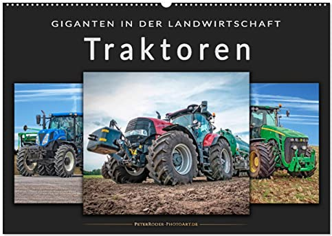 Traktoren - Giganten in der Landwirtschaft (Wandkalender 2026 DIN A2 quer), CALVENDO Monatskalender: Immer größer, immer stärker, immer imposanter, ... in der Landwirtschaft. (CALVENDO Technologie)