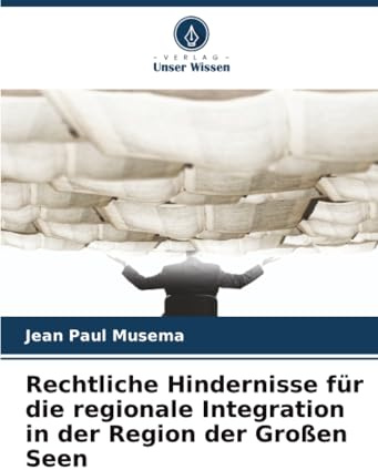 Rechtliche Hindernisse für die regionale Integration in der Region der Großen Seen
