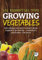 101 Essential Tips Growing Vegetables