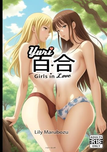 ¿¿ Yuri Girls in Love: Ecchi Lesbian Couples - Erotic Anime Art Book - NSFW [R18]