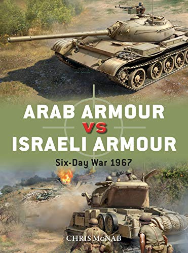 Arab Armour vs Israeli Armour: Six-Day War 1967: 110 (Duel)