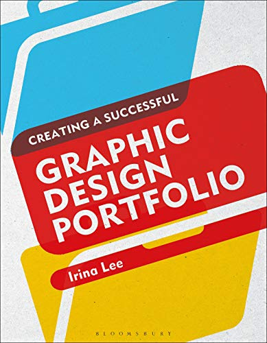 Creating a Successful Graphic Design Portfolio (Creative Careers)