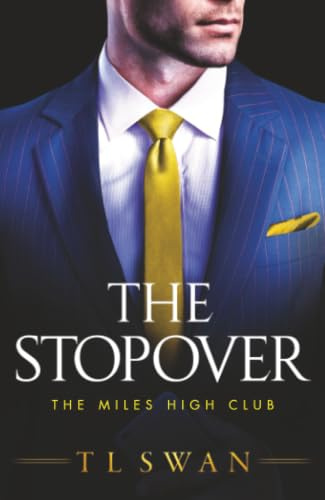 The Stopover (The Miles High Club, Band 1)