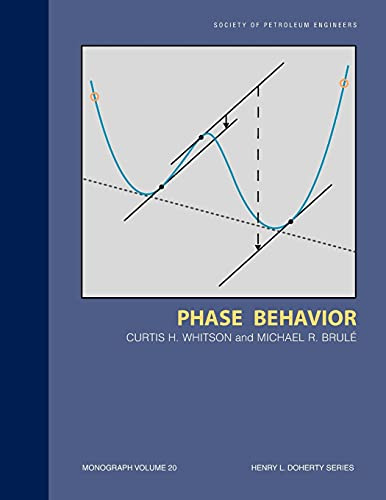 Phase Behavior: Monograph 20 (Henry L. Doherty Series, Band 20)
