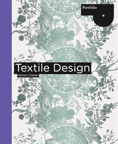 Textile Design: Portfolio Series (Portfolio (Laurence King))