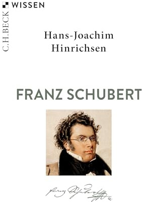 Franz Schubert (C.H.BECK Wissen)