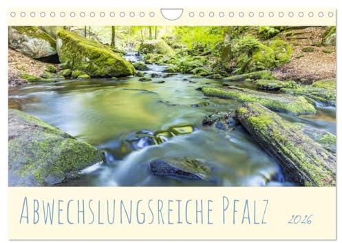 Abwechslungsreiche Pfalz (Wandkalender 2026 DIN A4 quer), CALVENDO Monatskalender: Vielfältige Landschaften in der Pfalz in allen Farben. (CALVENDO Natur)