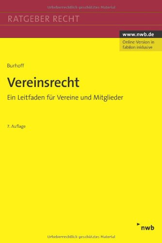 Vereinsrecht: Ein Leitfaden für Vereine und ihre Mitglieder. (NWB-Ratgeber Wirtschaft)
