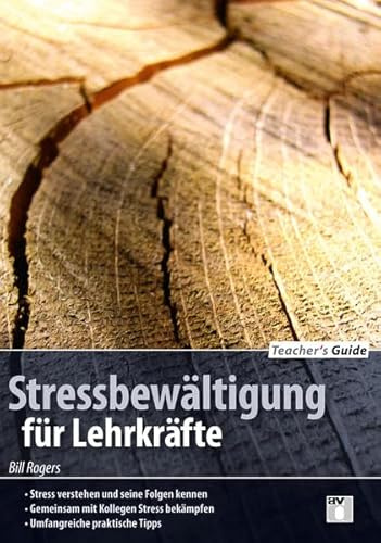 Teacher´s Guide / Stressbewältigung für Lehrkräfte: Stress verstehen und seine Folgen kennenGemeinsam mit Kollegen Stress ... Stress bekämpfenUmfangreiche praktische Tipps