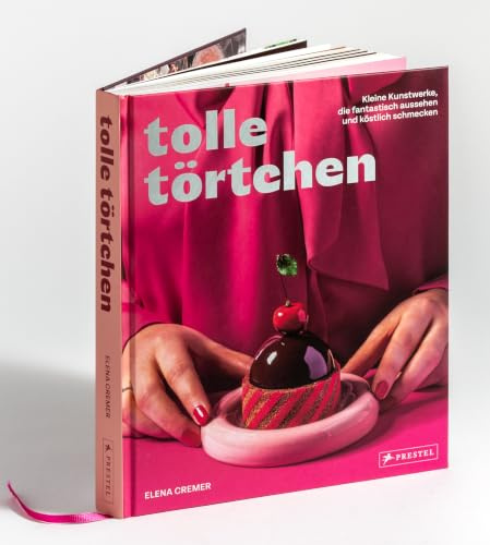 Tolle Törtchen: Kleine Kunstwerke, die fantastisch aussehen und köstlich schmecken - Mit 30 Törtchenrezepten, über 60 Grundrezepten und Techniken, QR-Codes mit Anleitungsvideos und Einkaufslisten