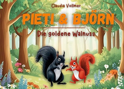 Pieti & Björn: Die goldene Walnuss
