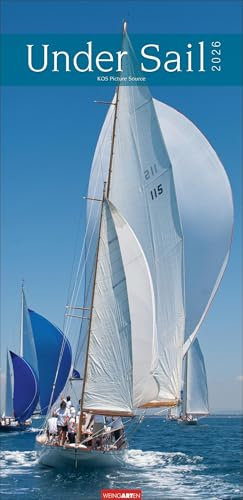 Under Sail Kalender 2026: Segeljachten in einem länglichen Kalender voll dramatischer Fotos. Ruhige und dynamische Momente in einem XL Wand-Kalender für alle Segelfans.33x68 cm Hochformat
