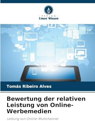 Bewertung der relativen Leistung von Online-Werbemedien: Leistung von Online-Multichannel