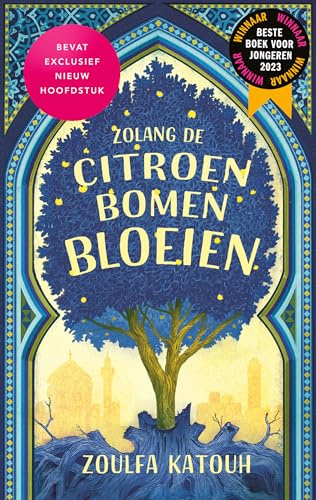 Zolang de citroenbomen bloeien: Inclusief niet eerder gepubliceerd extra hoofdstuk