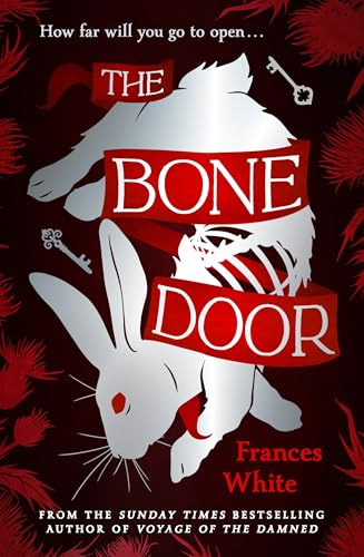 The Bone Door: The darkly atmospheric novel from the Sunday Times bestselling author of Voyage of The Damned