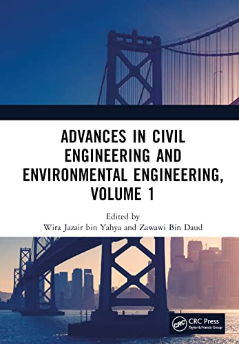 Advances in Civil Engineering and Environmental Engineering, Volume 1: Proceedings of the 4th International Conference on Civil Engineering and ... 2022), Shanghai, China, 26-28 August 2022