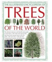 Illustrated Encyclopedia of Trees of the World