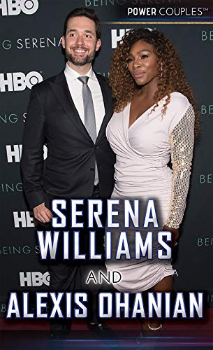 Serena Williams and Alexis Ohanian (Power Couples)