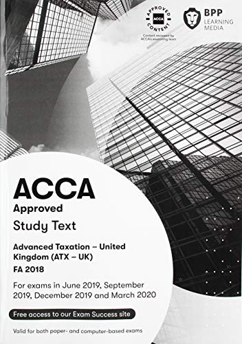 ACCA Advanced Taxation FA2018: Study Text