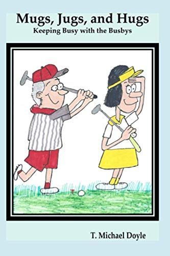 Mugs, Jugs, and Hugs: Keeping Busy with the Busbys