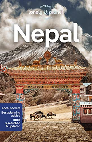 Lonely Planet Nepal: Detailed Itineraries | Travel Like a Local | Insider Tips | Covers Kathmandu, Pokhara, Terai, Mahabharat Range, and more (Lonely Planet Travel Guide)