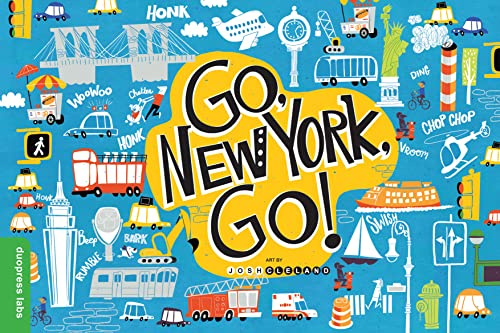 Go, New York, Go!: Explore NYC With Sound, Rhythm, and Play