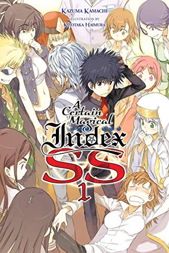 A Certain Magical Index SS, Vol. 1 (light novel) (Volume 23) (A Certain Magical Index (light novel), 23)