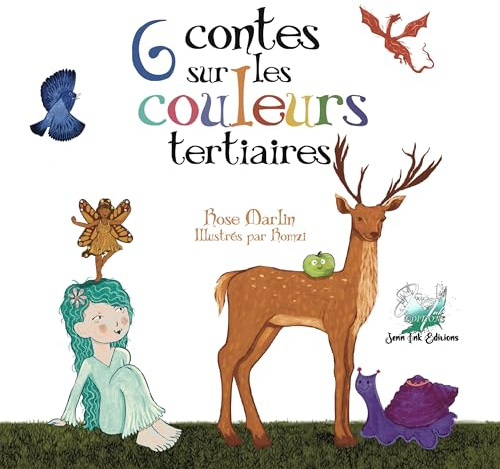 6 contes sur les couleurs tertiaires: Aéla Collection