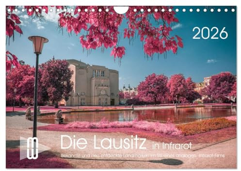 Die Lausitz durch den Infrarotfilter (Wandkalender 2026 DIN A4 quer), CALVENDO Monatskalender: Die Lausitzer Landmarken im Stil eines Infrarotfilm (CALVENDO Natur)