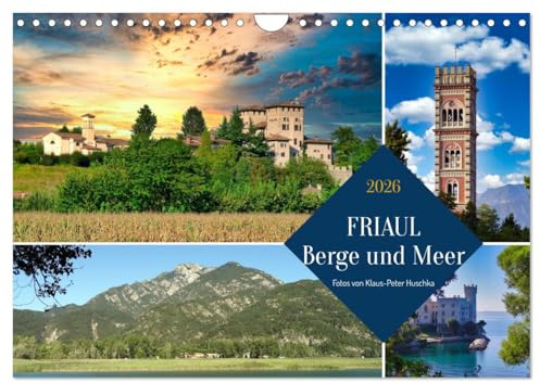 Friaul, Berge und Meer (Wandkalender 2026 DIN A4 quer), CALVENDO Monatskalender: Ein fotografischer Streifzug durch eine beliebte Ferienregion (CALVENDO Orte)