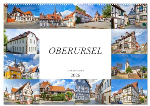 Oberursel Impressionen (Wandkalender 2026 DIN A2 quer), CALVENDO Monatskalender: Wunderschöne zwölf Bilder der Stadt Oberursel (CALVENDO Orte)