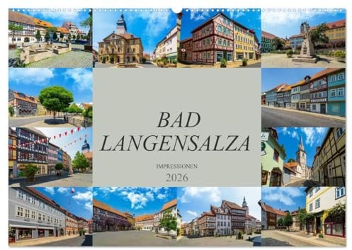 Bad Langensalza Impressionen (Wandkalender 2026 DIN A2 quer), CALVENDO Monatskalender: Zu Besuch in der Kurstadt Bad Langensalza (CALVENDO Orte)